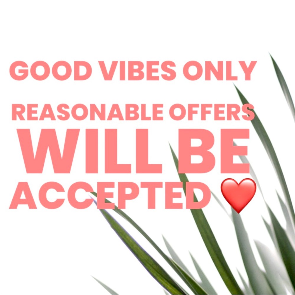 Reasonable Offers accepted